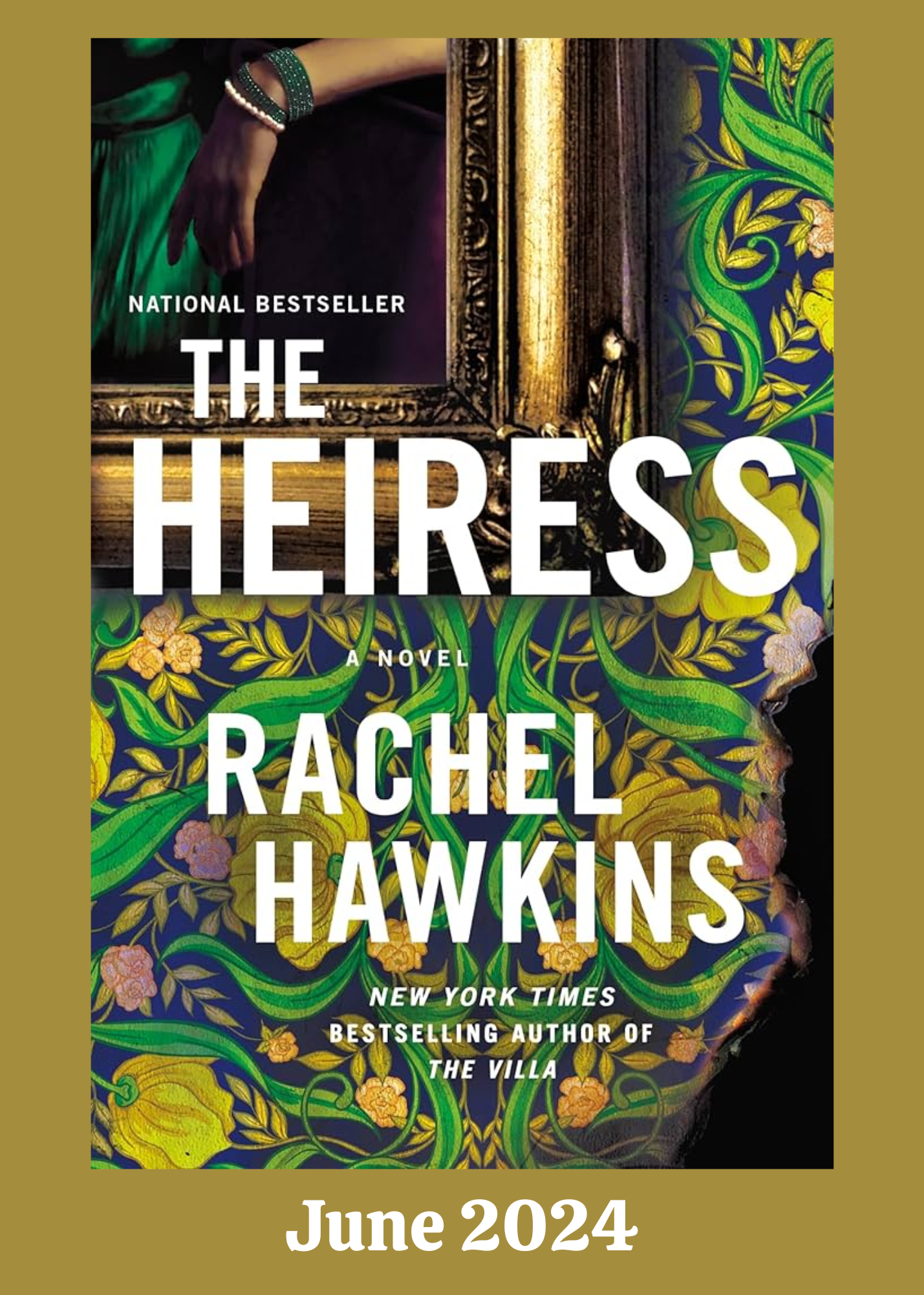 June 2024- The Heiress 